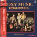 Roxy Music: Total Recall: A History 1972-1982
