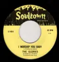 The Glories: I Worship You Baby