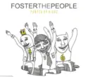 Foster The People: Pumped Up Kicks