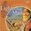 Matthew Doyle: Lightning Man