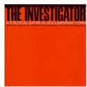 No Artist: The Investigator - A Political Satire In Documentary Form