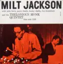Milt Jackson With John Lewis [2], Percy Heath, Kenny Clarke, Lou Donaldson And The Thelonious Monk Quintet: Milt Jackson With John Lewis, Percy Heath, Kenny Clarke, Lou Donaldson And The Thelonious Monk Quint