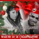 Diyosa Feat. Que Brantley: Wake Me Up In Christmastime