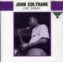 John Coltrane: Like Sonny
