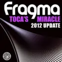 Fragma: Toca's Miracle (2012 Update)