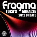 Fragma: Toca's Miracle (2012 Update)