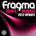Fragma: Toca's Miracle (2012 Update)