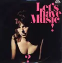 Various: Let's Have Music!