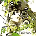 DJ Hara: Rhyme Grass (R&B Party Mega Express)