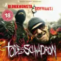 Blokkmonsta & Schwartz: Todesschwadron