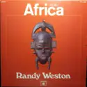 Randy Weston: Uhuru Africa