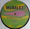 Muralez: Welcome To The Factory