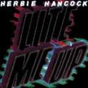Herbie Hancock: Lite Me Up