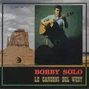 Bobby Solo: Le Canzoni Del West