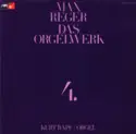 Max Reger, Kurt Rapf: Das Orgelwerk 4.