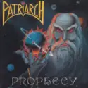 Patriarch [3]: Prophecy