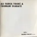 Ali Farka Touré & Toumani Diabaté: In The Heart Of The Moon