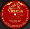 Amelita Galli-Curci - Minnie Egener - Enrico Caruso - Giuseppe De Luca [3] - Marcel Journet - Angelo Bada: Lucia - Sextet (Chi Mi Frena = What Restrains Me?)