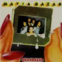 Matia Bazar: Gran Bazar
