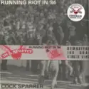 Cock Sparrer: Running Riot In '84 & Live And Loud!