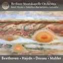 Staatskapelle Berlin, Kurt Masur, Annelies Burmeister, Ludwig van Beethoven, Joseph Haydn, Paul Dessau: Beethoven, Haydn, Dessau, Mahler
