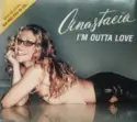 Anastacia: I'm Outta Love