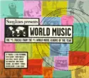 Various: Songlines Presents World Music - The #1 Tracks From The #1 World Music Albums Of The Year