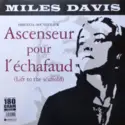 Miles Davis: Ascenseur Pour L'Échafaud (Lift To The Scaffold)