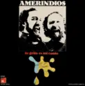Amerindios: Tu Grito Es Mi Canto