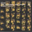 Johann Sebastian Bach - Glenn Gould: The Goldberg Variations