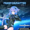 Various: Freeformaniacs & RuffBeatz Present - Freeformatted Vol. 1