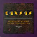 Kansas [2]: The Classic Albums Collection 1974-1983