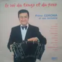 Primo Corchia Y Su Orquesta: Le Roi Du Tango Et Du Paso