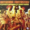 Os Ritmistas Brasileiros De Luciano Perrone: Batucada Fantástica