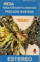 Pescado Rabioso: Desatormentándonos