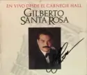 Gilberto Santa Rosa: En Vivo Desde El Carnegie Hall