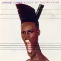 Grace Jones: Slave To The Rhythm