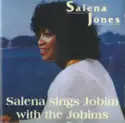 Salena Jones: Salena Sings Jobim With The Jobims