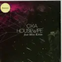 Oxia Feat. Miss Kittin: Housewife (Remixes)