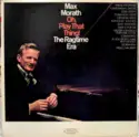 Max Morath: Oh, Play That Thing! The Ragtime Era