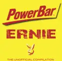 PowerBar Ernie: The Unofficial Compilation