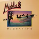 Middle 8 [2]: Migration