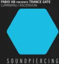 Fabio XB Presents Trance Gate [3]: Luminary / Ascension