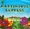 Martinique Express: En Nou Allè