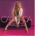 Cascada: Miracle