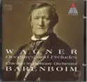 Richard Wagner, Chicago Symphony Orchestra, Daniel Barenboim: Overtures And Preludes