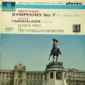 Ludwig van Beethoven, Richard Wagner, George Szell And The Cleveland Orchestra: Symphony No. 7 In A Major, Op. 92 / Tannhäuser Overture