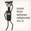 Various: Music From Saharan Cellphones Volume 2