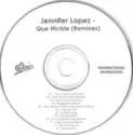 Jennifer Lopez: Que Hiciste (Remixes)