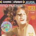 Tito Puente And His Orchestra: Dance Mania Volume I